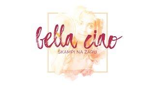 Škampi na Žaru - Bella Ciao (Diego Moreno cover)