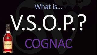 What is VSOP Cognac? HOW OLD? Hennessy, Courvoisier, Martell, Rémy Martin