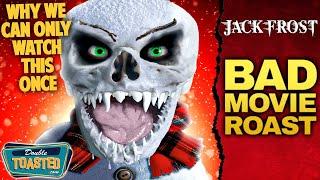 JACK FROST BAD MOVIE REVIEW | Double Toasted