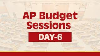 Day - 6: AP Budget Sessions | Legislative Assembly - Live.