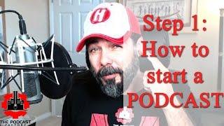 How to start a podcast