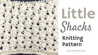 Little Shacks Knitting Pattern - Textured Knit Stitch Video Tutorial