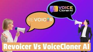 Revoicer Vs. Voice Cloner AI - $67 or $37 one time fee?