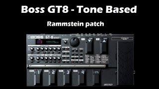 Tone Based - Boss GT8 - Rammstein