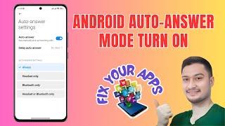 How to Turn On Auto-Answer Mode on Android