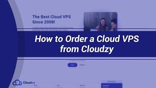 How to Order a Cloud VPS from Cloudzy