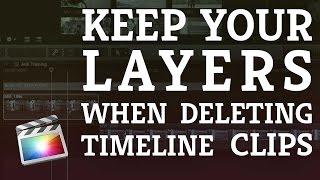 Final Cut Pro X: Delete Clips from the Timeline & Keep Connected Clips in Place
