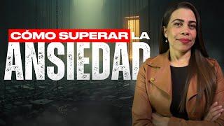 Cómo SUPERAR la ANSIEDAD  / Diana Polo