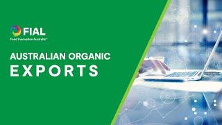 FIAL Virtual Meet the Buyer Testimonial: Australian Organic Exports