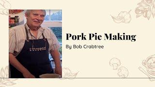 Pork Pie Making