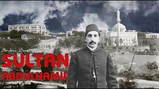 Sultan Abdülhamid Hân | İbrahim Soydan Erden