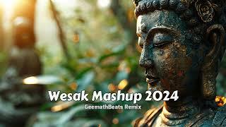 Wesak Mashup 2024 (GeemathBeats Remix)