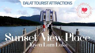 Hồ Tuyền Lâm Sunset View Place - One of top 3 famous point in Dalat 달랏일몰명소