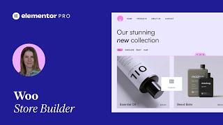 Build Online Stores with Elementor Pro Woo Store Builder