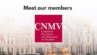 Meet the Members - CNMV (Madrid)