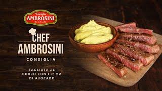 Sapori dal mondo - Australia - Tagliata al burro con salsa di avocado - In cucina con Chef Ambrosini