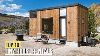 Top 10 Tiny House Rentals | Airbnb