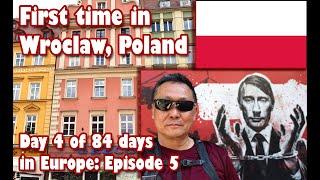 Ep5 Traveling to Wroclaw Poland  (Things to see)