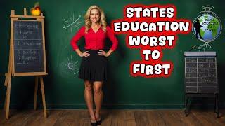 Every State Ranked by Education. (All 50 US States)