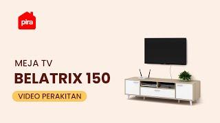 Tutorial Perakitan Pira Metropolis - Belatrix TV150 Meja TV / Rak TV