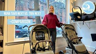 Nuna TRIV Next VS. Nuna TAVO Next | Stroller Comparison