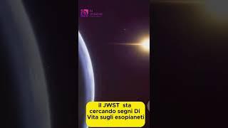 Siamo soli nell'universo  Il JWST cerca segni di vita! #shorts#universe#ai #jameswebbspacetelescope