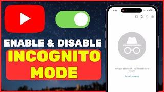 ENABLE or DISABLE Incognito Mode on YouTube (NEW UPDATE!)