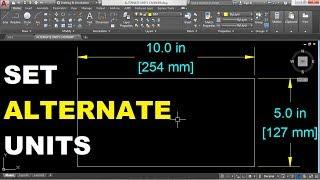 How to Set Alternate Units in AutoCAD 2018