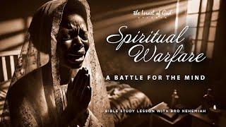 IOG ATL - "SPIRITUAL WARFARE: A BATTLE FOR THE MIND"