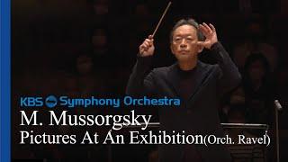 M. Mussorgsky / Pictures At An Exhibition (Orchestrated by M. Ravel) 정명훈 지휘 Myung-Whun Chung(Cond)