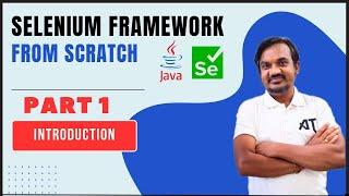 Part 1: Selenium Framework Development Overview & Prerequisites | New Framework Series 2025