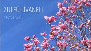 Zülfü Livaneli - Sevda Değil (Eğil Salkım Söğüt Eğil)