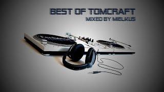 Best of Tomcraft Set 2020 [Mixed By Mielkus]