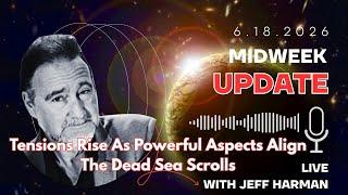 Tensions Rise As Powerful Aspects Align | The Dead Sea Scrolls