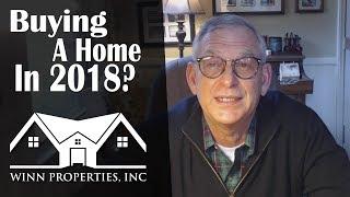 Buying A Home In 2018 - Raleigh Real Estate Agent