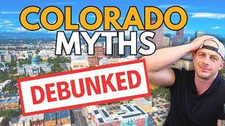 10 Myths About Living In Denver | Debunked or Confirmed?!