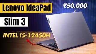 Lenovo Ideapad Slim 3 - Intel i5-12450H  Best Laptop Under 50000 Review of Lenovo Ideapad Slim 3