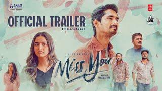 Miss You –Telugu Official Trailer l Siddharth, Ashika Ranganath l Ghibran l N.Rajasekar l Samuel M