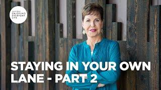 Staying in Your Own Lane - Pt 2 | Enjoying Everyday Life | Joyce Meyer