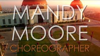 Mandy Moore Choreography Reel 2016