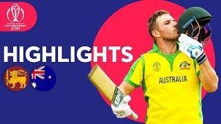 Finch Smashes Super 153! | Sri Lanka vs Australia - Match Highlights | ICC Cricket World Cup 2019