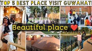 Top 5 Best place visit Guwahati, best place visit Guwahati Assam,