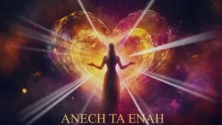 ANECH TA ENAH 432Hz  La Libération de notre  coeur sacré intérieur