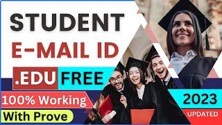 Student Mail ID (.Edu) For FREE - 2023 [ WITH PROVE ]