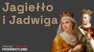 Zazdrość, zdrada i wielkie plany - król Jagiełło i król Jadwiga. Zaprasza Łukasz Starowieyski