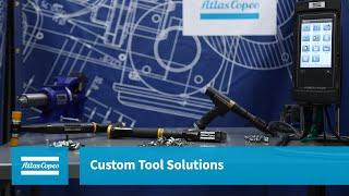 Custom Tool Solution | Atlas Copco USA