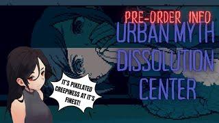 'Urban Myth Dissolution Center' Pre-Orders