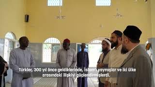 "Biz kardeşiz... Türkler, 300 yıl önce Çad'a geldiklerinde İslâm'ı yaymışlardı." 