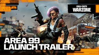 Area 99 Launch Trailer | Call of Duty: Warzone