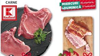 KAUFLAND OFERTA LA CARNE 13 NOIEMBRIE 2024/OFERTE KAUFLAND SAPTAMANA ASTA/KAUFLAND/OFERTE LIDL